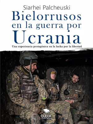 cover image of Bielorrusos en la guerra por Ucrania